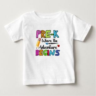 Pre-K Where The Adventure Begins Baby T-Shirt