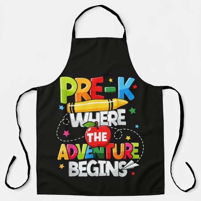 Pre-K Where The Adventure Begins Back to School Apron (Front)