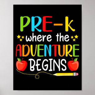 Pre-k where the adventure begins back to school poster