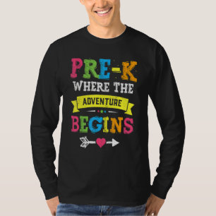 Pre K Where The Adventure Begins Back To School T T-Shirt