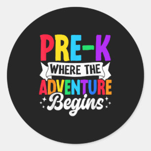 Pre-k Where The Adventure Begins Back To School Te Classic Round Sticker