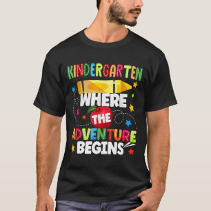 Pre-k Where The Adventure Begins First Day Back To T-Shirt