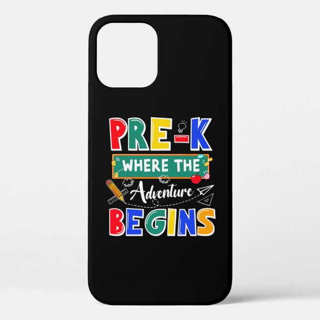 Pre-K Where The Adventure Begins Funny School Case-Mate iPhone Case (Back)