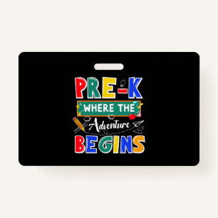Pre-K Where The Adventure Begins Funny School ID Badge