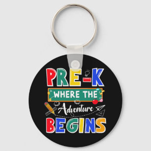 Pre-K Where The Adventure Begins Funny School Key Ring