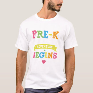 Pre K Where The Adventure Begins Gift Back To Scho T-Shirt