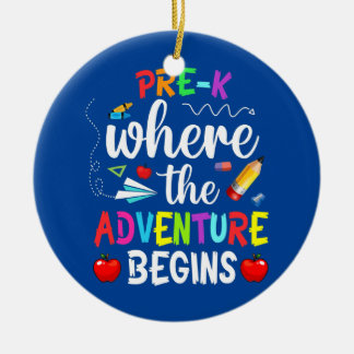 Pre K Where The Adventure Begins Kinder Teacher  Ceramic Tree Decoration