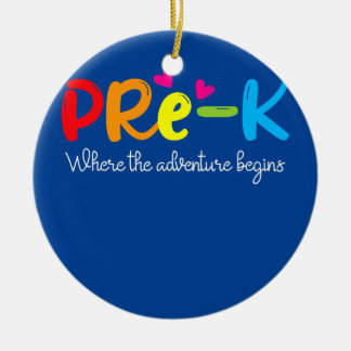 Pre k Where The Adventure Begins Kinder Teacher Ceramic Tree Decoration