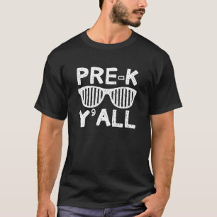 Pre-K Y'all Sunglasses Preschool Back To School St T-Shirt