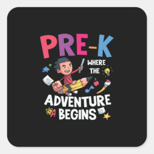 Pre Kindergarten Adventure Begins Square Sticker