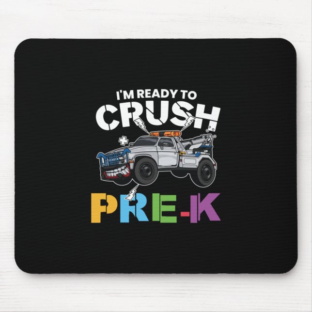 Pre Kindergarten Ready To Crush Pre Kindergarten Mouse Mat (Front)