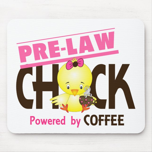 Pre-Law Chick 4 Mouse Mat (Front)