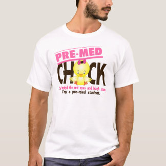 Pre-Med Chick 2 T-Shirt