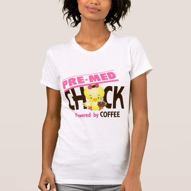Pre-Med Chick 4 T-Shirt (Front)