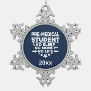 Pre-Medical Student No Sleep Life Athletic Navy Snowflake Pewter Christmas Ornament