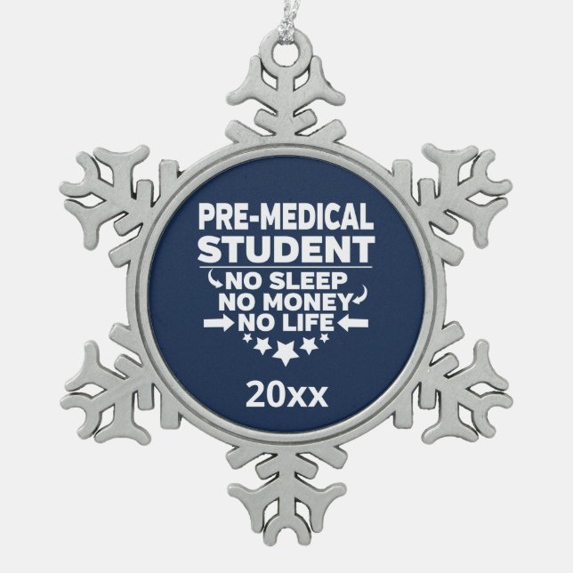 Pre-Medical Student No Sleep Life Athletic Navy Snowflake Pewter Christmas Ornament (Front)