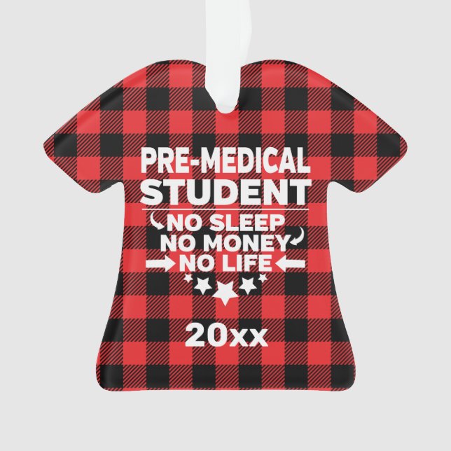 Pre Medical Student No Sleep Money Life Red Plaid Ornament (Front)