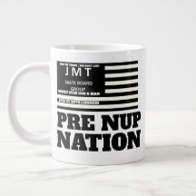PRE NUP NATION.  Speciality Mug