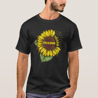 Pre School Squad First Day Of Preschool Sunflower  T-Shirt