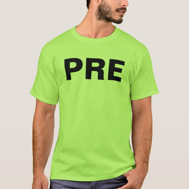 PRE T-Shirt (Front)