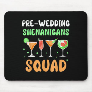 Pre-wedding Shenanigans Squad Party Groom Bachelor Mouse Mat