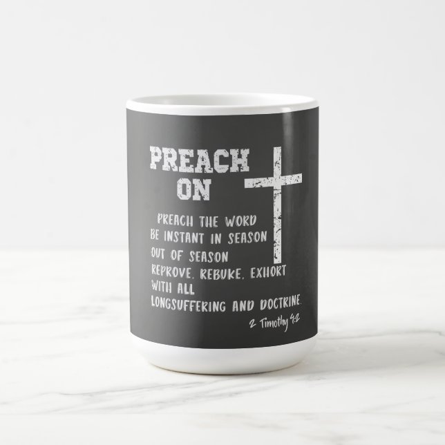 Preach On Pastor Appreciation with KJV Bible Verse Coffee Mug (Center)