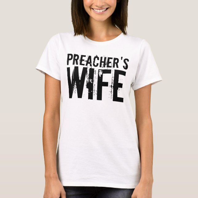 PREACHER'S WIFE T-shirts (Front)