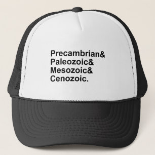 Precambrian Paleozoic Mesozoic Cenozoic Earth Eras Trucker Hat