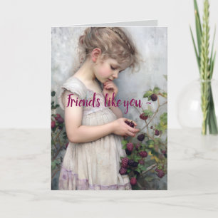 PRECIOUS AND FEW FRIENDSHIP CARD