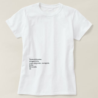 Precious to be precious T-Shirt