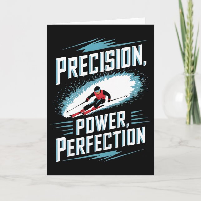 Precision Power Perfection Alpine Skiing  Card (Front)