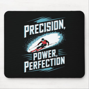 Precision Power Perfection Alpine Skiing Mouse Mat