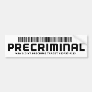 Precriminal Bumper Sticker