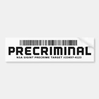 Precriminal Bumper Sticker