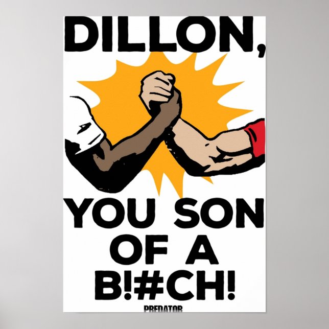 Predator Dillon You Son Of A Poster (Front)