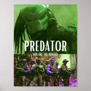 Predator You are the Hunted Poster