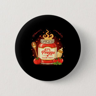 Preggo Sauce Pasta Pregnancy Announcement Funny 67 6 Cm Round Badge