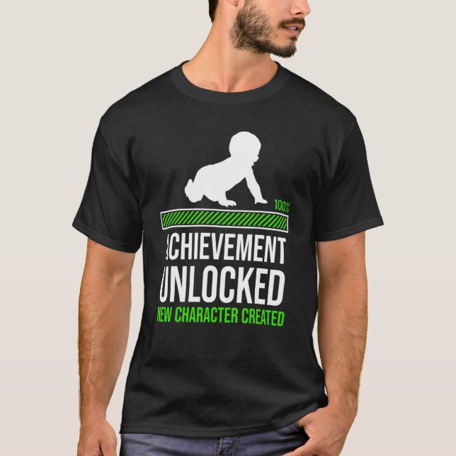 Pregnancy Achievement Unlocked Character Created F T-Shirt (Front)