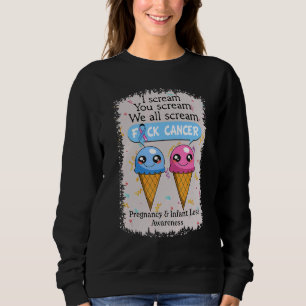 Pregnancy And Infant Loss Awareness Cute Ice Cream Sweatshirt
