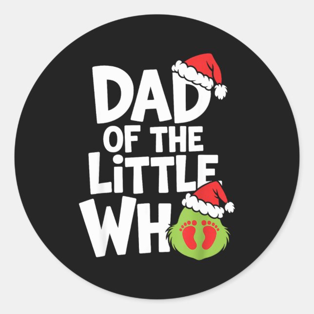Pregnancy Announcemen Dad Of The Little Who  Classic Round Sticker (Front)