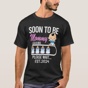 Pregnancy Announcemen For Mum To Be Soon To Be Mum T-Shirt