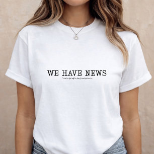 Pregnancy Announcement Funny Baby Reveal T-Shirt
