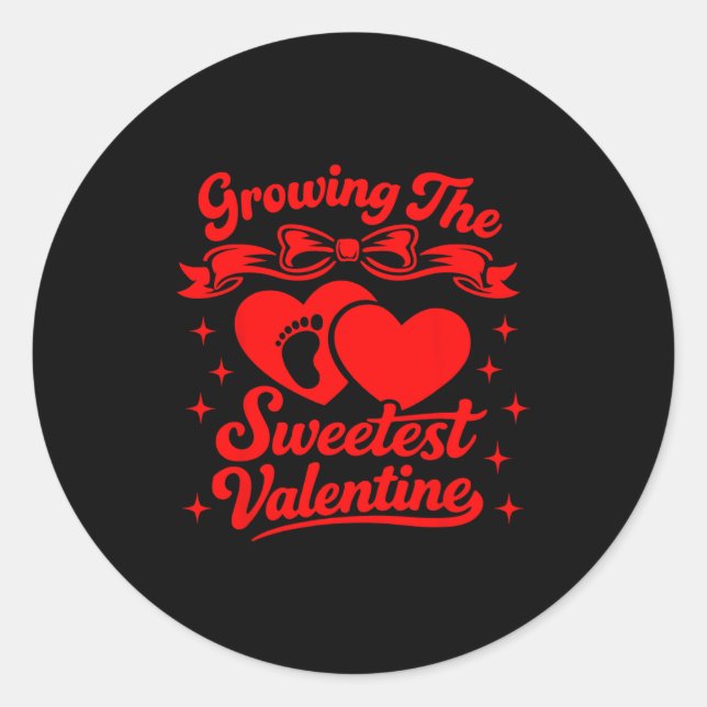 Pregnancy Announcement Growing The Sweetest Valent Classic Round Sticker (Front)
