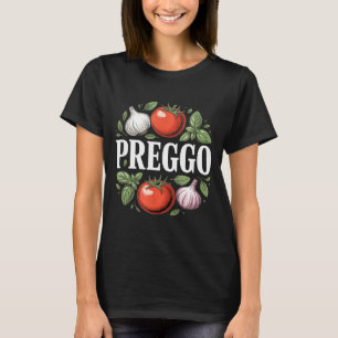 Pregnancy Announcement Prego Pasta Sauce Funny Pre T-Shirt