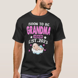 Pregnancy Announcement Soon to be Grandma Again 20 T-Shirt