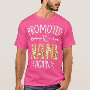 Pregnancy Announcement Soon To Be Nani Again Sun F T-Shirt