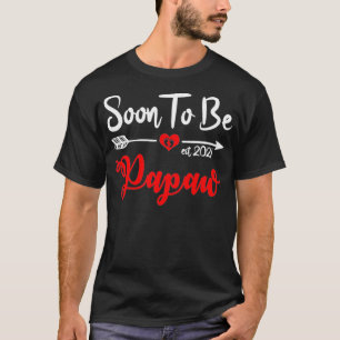 Pregnancy Announcement Soon To Be Papaw Est 2021 T-Shirt