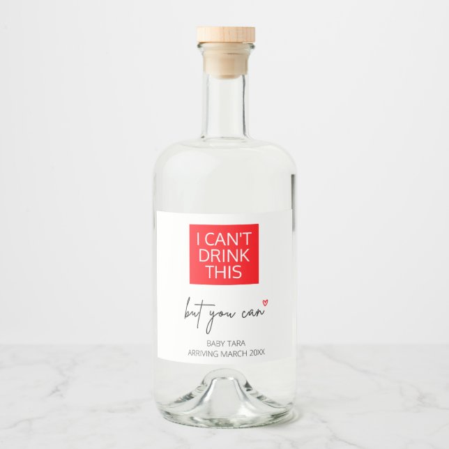 Pregnancy I Can't Drink This Baby Reveal  Liquor Bottle Label (Front)