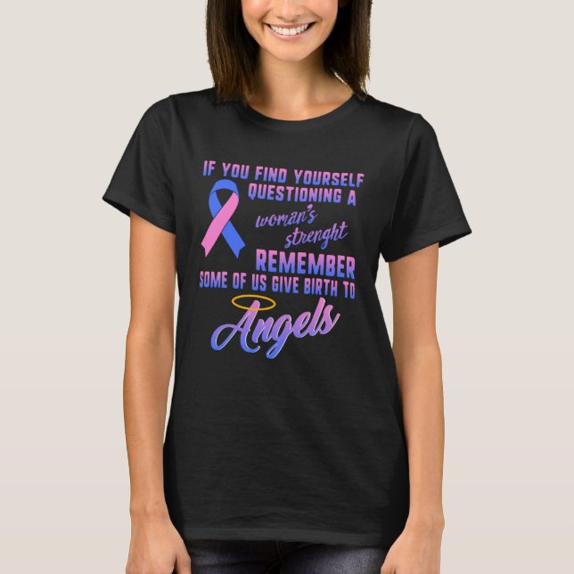 Pregnancy Infant Loss Awareness Strength Mummy of  T-Shirt (Front)