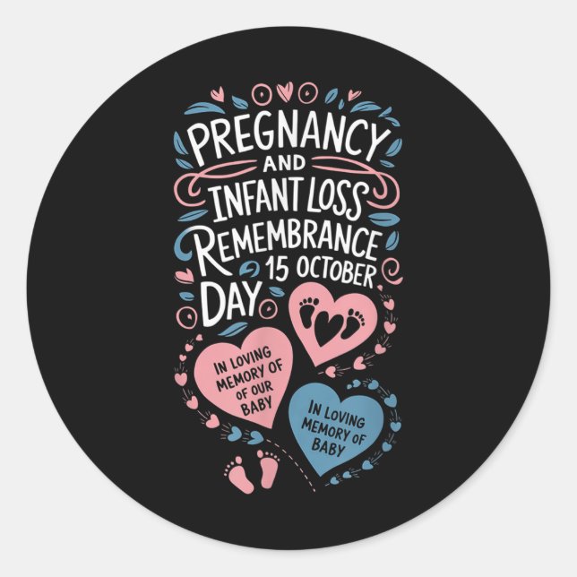 Pregnancy Infant Loss Remembrance Day Memorial  Classic Round Sticker (Front)